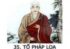 Sư tổ thiền tông đời thứ 35 Tổ Pháp Loa