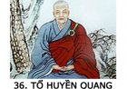 Sư tổ thiền tông đời thứ 36 Tổ Huyền Quang