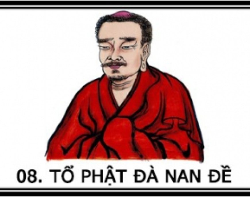 Sư tổ thiền tông đời thứ 8 Tổ Phật Đà Nan Đề