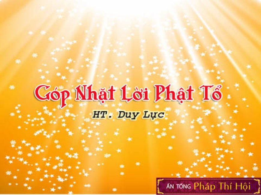 Góp Nhặt Lời Phật Tổ Và Thánh Hiền