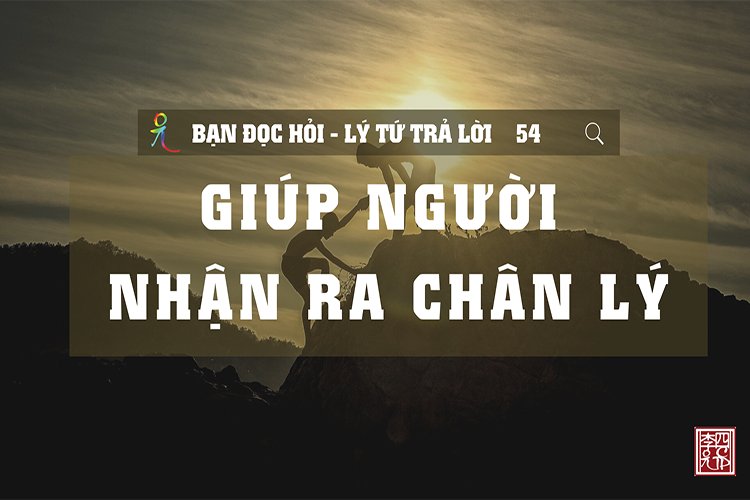 Giúp Người Nhận Ra Chân Lý