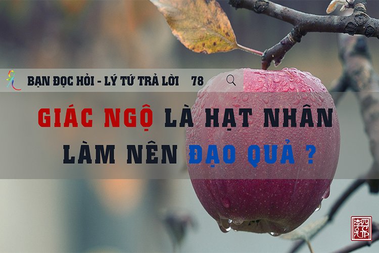 Giác Ngộ Là Hạt Nhân Làm Nên Đạo Quả