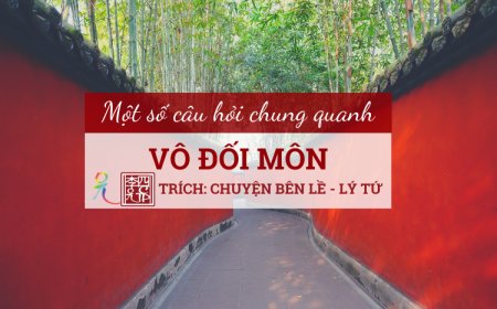 Một Số Câu Hỏi Chung Quanh Vô Đối Môn
