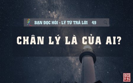 Chân Lý Là Của Ai