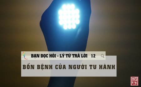 Bốn Bệnh Của Người Tu Hành