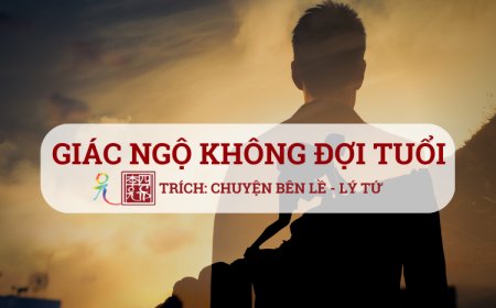 Giác Ngộ Không Đợi Tuổi